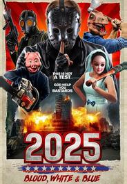 2025: Кровавый, белый и синий