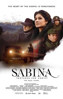 Сабина: замученная за Христа. Нацистские годы